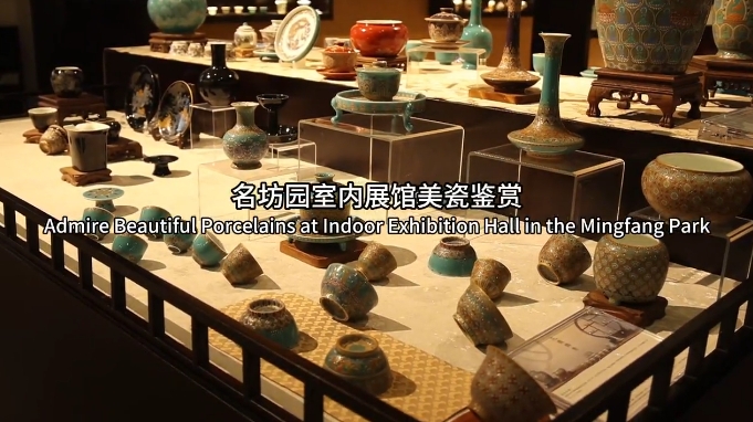 Admire Beautiful Porcelains at lndoor Exhibition Hall in the Mingfang Park